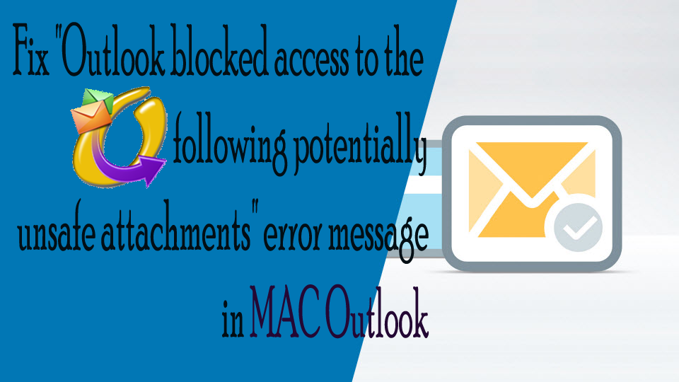 Outlook for mac attachments warning download