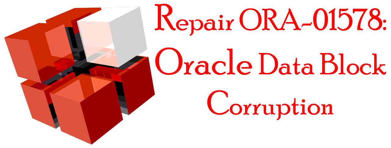 repair-ora-01578-oracle-data-block-corruption-3653341