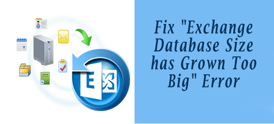 fix-exchange-database-size-has-grown-too-big-error-1459989