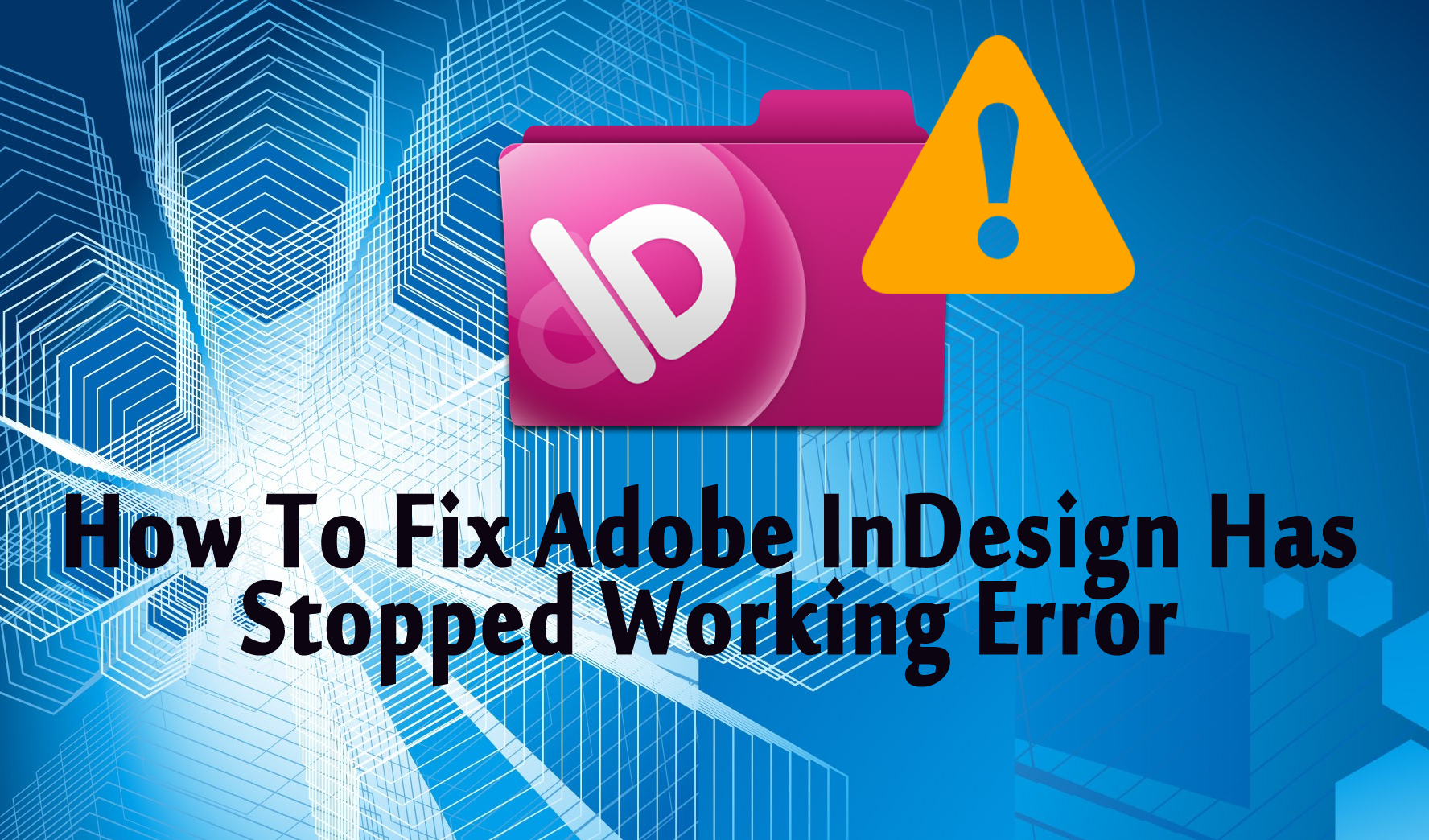 adobe-indesign-stopped-working-4422836