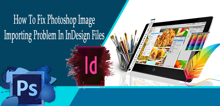 import-psd-file-in-indesign-4278010