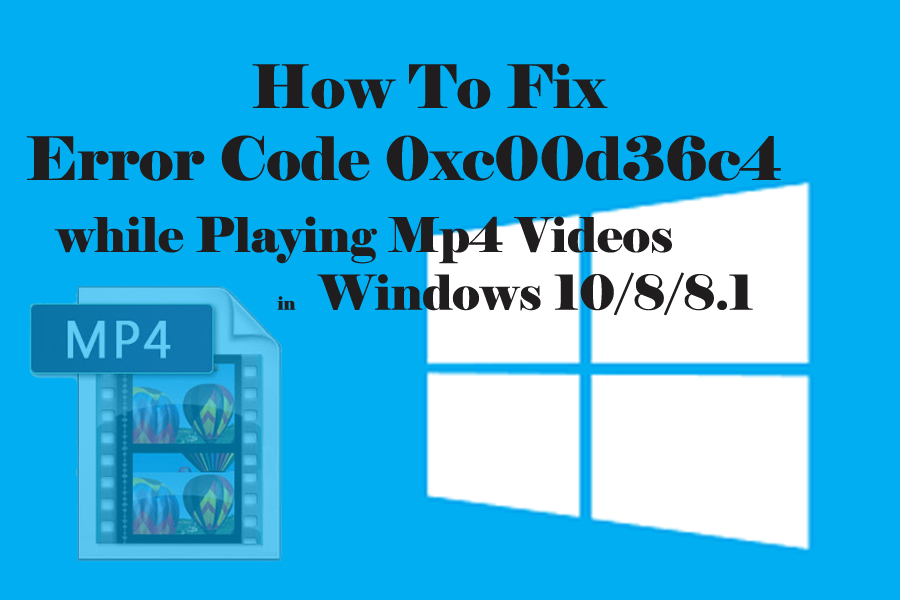 how-to-fix-error-code-0xc00d36c4-3297803